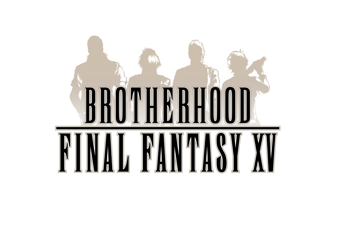 Final Fantasy XV: Brotherhood  Final fantasy xv, Final fantasy