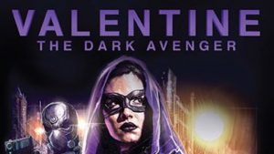 Valentine The Dark Avenger DVD Review - Impulse Gamer