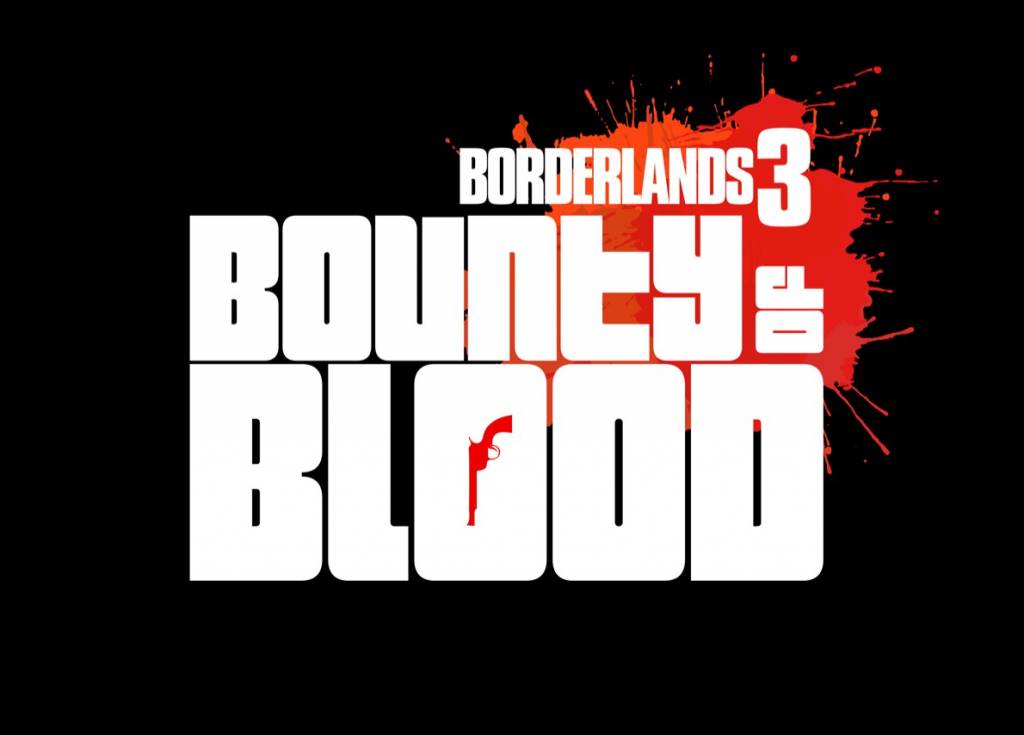 Borderlands 3 bounty of blood обзор