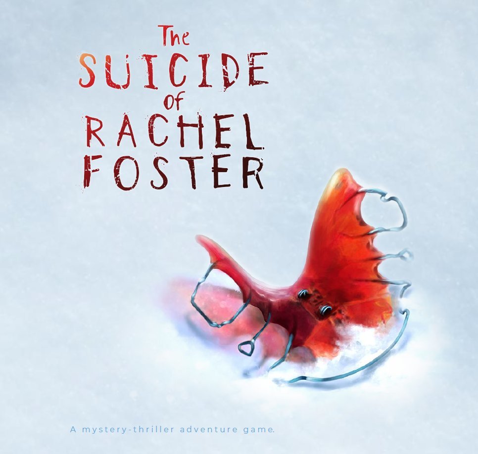 games like the suicide of rachel foster