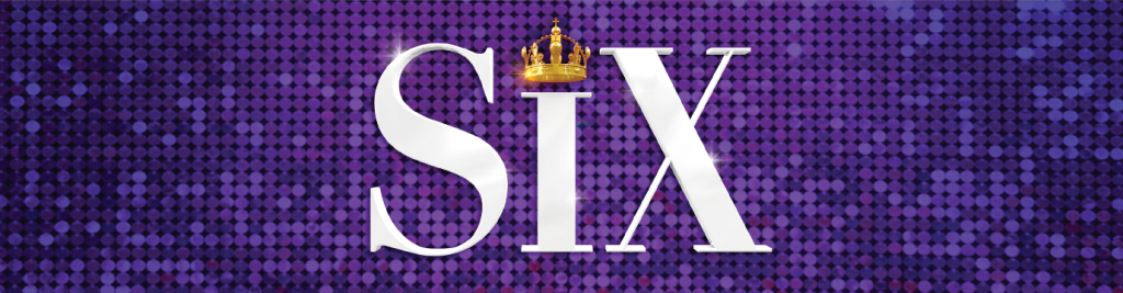 SIX THE MUSICAL RETURNS TO AUSTRALIA IN 2021 - Impulse Gamer