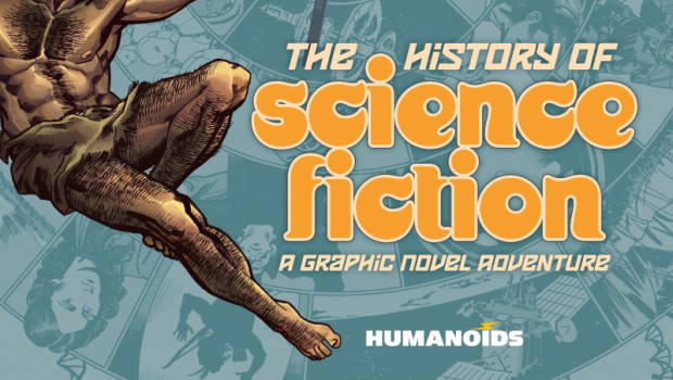 The History of Science Fiction: A Graphic Novel Adventure - Hardcover Trade