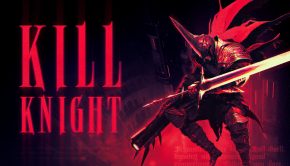 KILL KNIGHT review